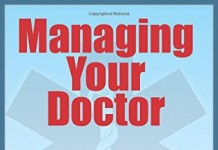 Take charge of your own health, or “Explain it to me one more time, please.” Managing Your Doctor